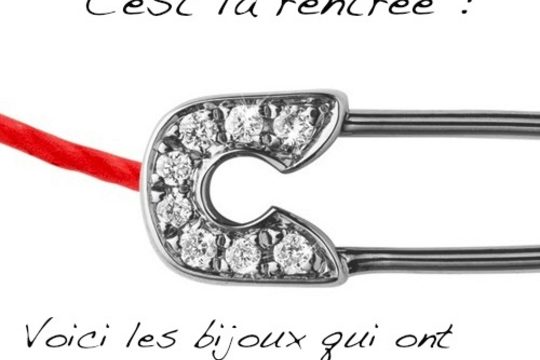 C'est la rentrée pour nos bijoux préférés !